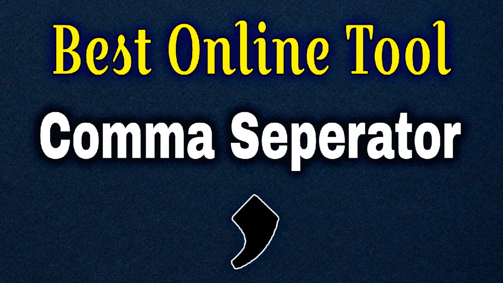 What is comma separator